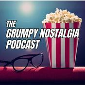 Podcast Grumpy Nostalgia: Second Look Cinema