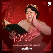 Podcast ¡Guácala! Qué Rico