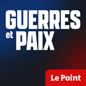 Podcast Guerres et Paix