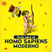 Podcast Guía para el Homo Sapiens Moderno