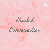 Podcast Guided Conversation