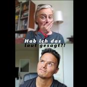 Podcast Hab ich das laut gesagt?!
