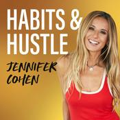 Podcast Habits and Hustle