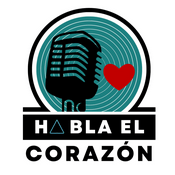 Podcast Habla el Corazón