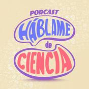 Podcast Háblame de Ciencia