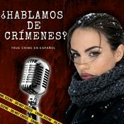 Podcast ¿Hablamos de Crímenes?