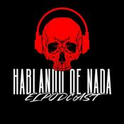 Podcast Hablando de Nada