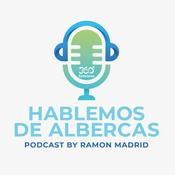 Podcast Hablemos de Albercas