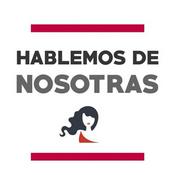 Podcast Hablemos de Nosotras