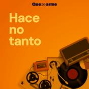 Podcast Hace no tanto