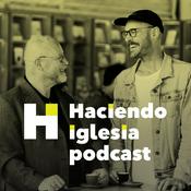 Podcast Haciendo iglesia podcast