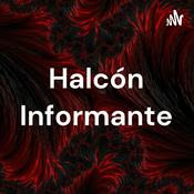 Podcast Halcón Informante