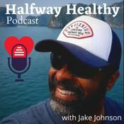 Podcast Halfway Healthy Podcast
