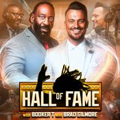 Podcast Hall of Fame with Booker T & Brad Gilmore