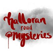 Podcast Halloran road mysteries