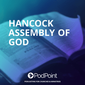 Podcast Hancock Assembly of God