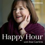 Podcast Happy Hour with Ina Garten