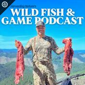 Wild Fish and Game Podcast