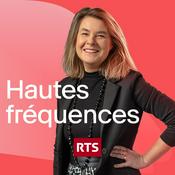Podcast Hautes fréquences ‐ RTS Première
