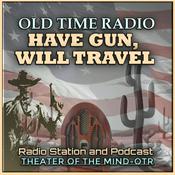 Podcast Have Gun Will Travel - Old Time Radio