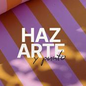 Podcast Haz arte, y punto