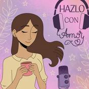 Podcast Hazlo con Amor - Despierta en tu maternidad