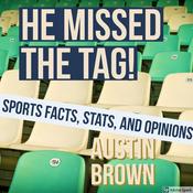 Podcast He Missed the Tag!