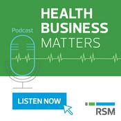 Podcast Health Business Matters