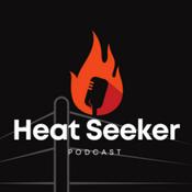 Podcast Heat Seeker Podcast