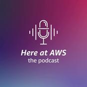 Podcast Here at AWS