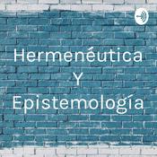 Podcast Hermenéutica Y Epistemología