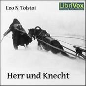 Podcast Herr und Knecht by Leo Tolstoy (1828 - 1910)