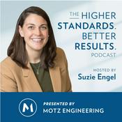 Podcast Higher Standards. Better Results.
