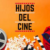 Podcast Hijos del Cine