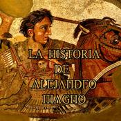 Podcast Historia de Alejandro Magno