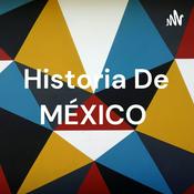 Podcast Historia De MÉXICO