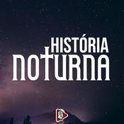 Podcast História Noturna