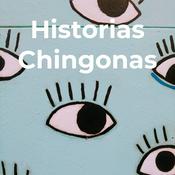 Podcast Historias Chingonas