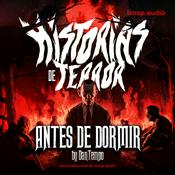 Podcast HISTORIAS DE TERROR ANTES DE DORMIR