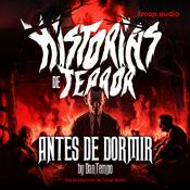 Podcast HISTORIAS DE TERROR ANTES DE DORMIR