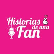 Podcast Historias de una Fan