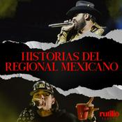 Podcast Historias del Regional Mexicano