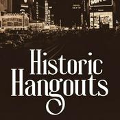 Podcast Historic Hangouts