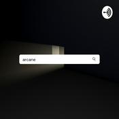 Podcast arcane