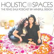 Podcast Holistic Spaces | the feng shui podcast by Mindful Design