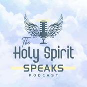 Podcast Holy Spirit Speaks