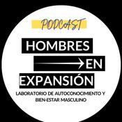 Podcast Hombres en Expansión Podcast