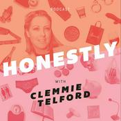 Podcast Honestly Podcast with Clemmie Telford