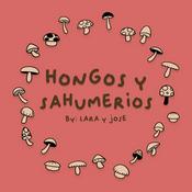 Podcast Hongos y Sahumerios