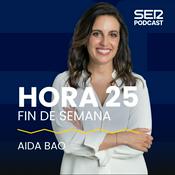 Podcast Hora 25 Fin de Semana